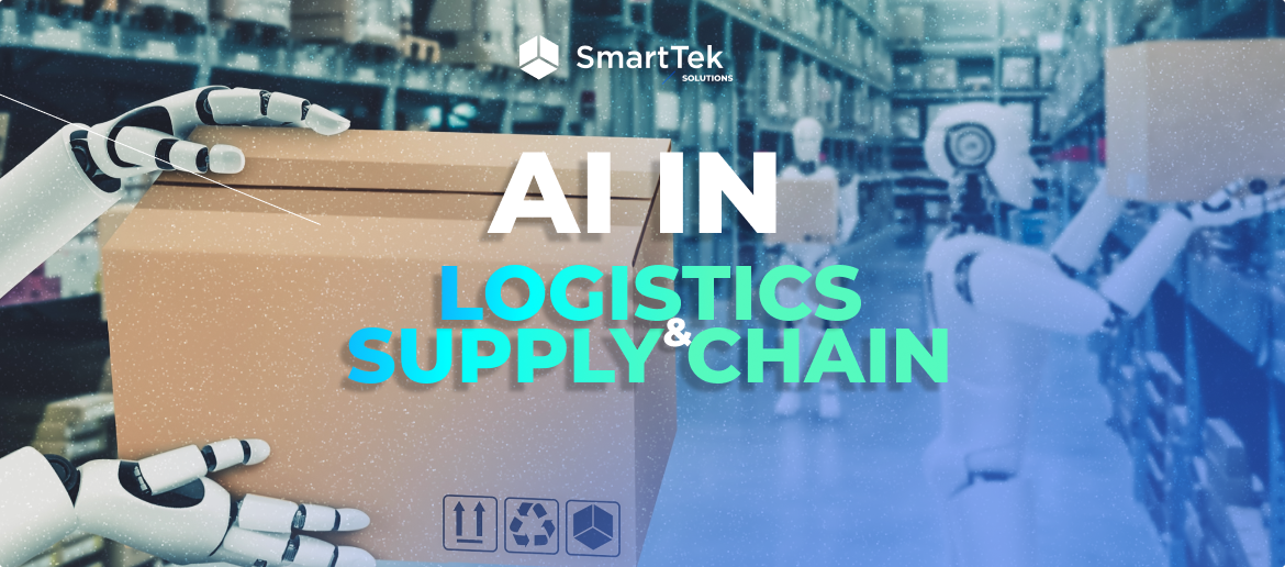 AI in Supply Chain & Logistics: Real Benefits for the Industry