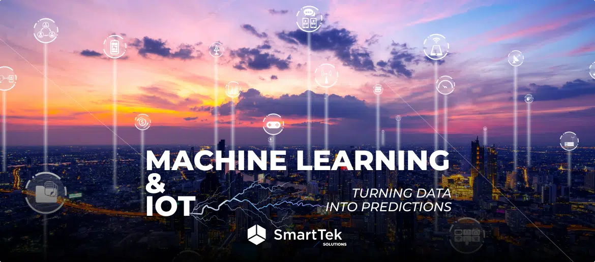 IoT and Machine Learning