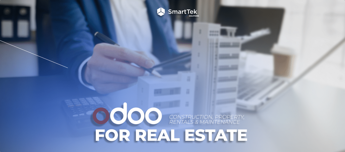 Odoo for Real Estate Management: Construction, Property, Rentals & Maintenance