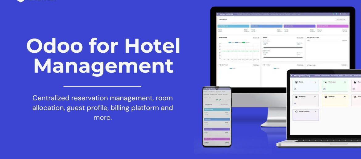 Odoo for Hotel Management: Streamline Operations and Enhance Guest’s Experience