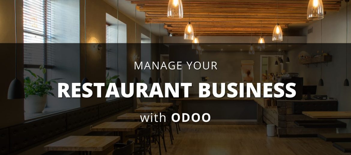 Benefits of Odoo as a Restaurant Management System