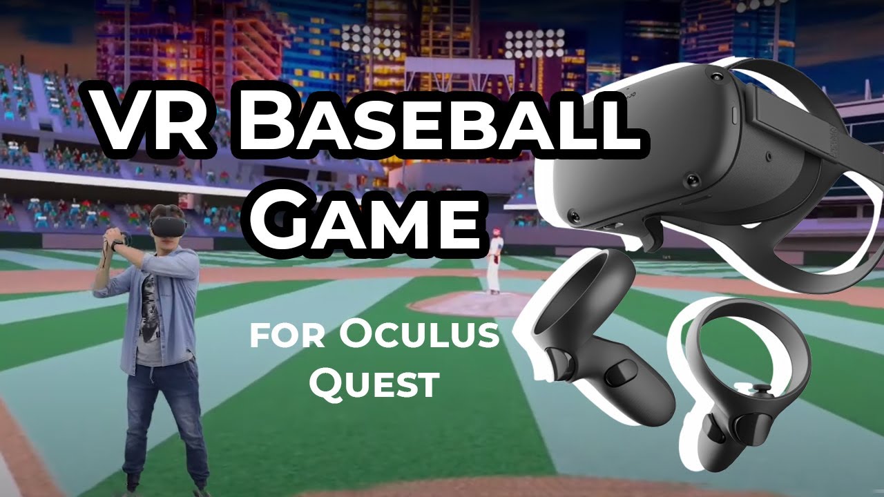 The Most Realistic VR Baseball Game